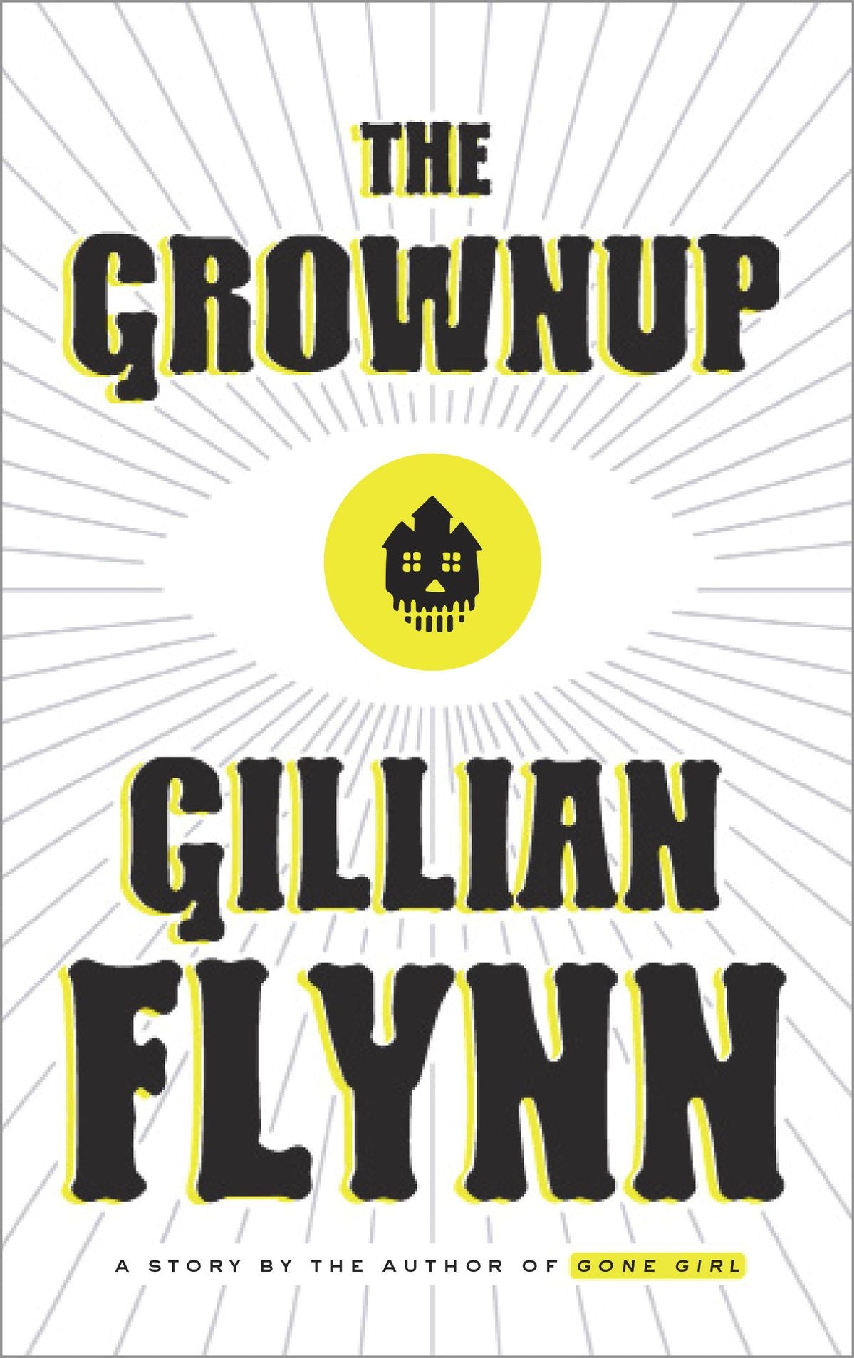 The Grownup Gillian Flynn